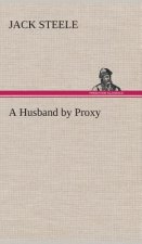 Husband by Proxy