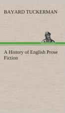 History of English Prose Fiction