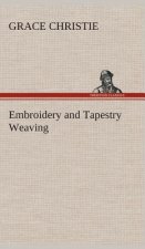 Embroidery and Tapestry Weaving