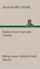 Studies from Court and Cloister