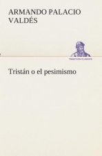 Tristan o el pesimismo