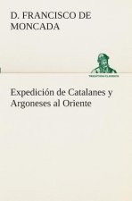 Expedicion de Catalanes y Argoneses al Oriente