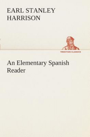 Elementary Spanish Reader