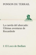 cuerda del ahorcado Ultimas aventuras de Rocambole