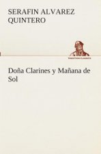 Dona Clarines y Manana de Sol