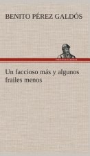 Un faccioso mas y algunos frailes menos