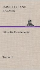 Filosofia Fundamental, Tomo II