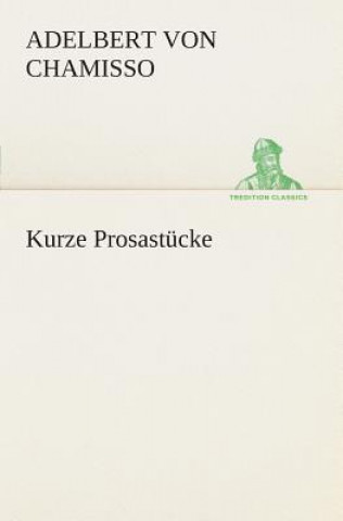Kurze Prosastucke