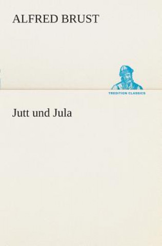 Jutt und Jula