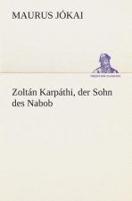 Zoltan Karpathi, der Sohn des Nabob