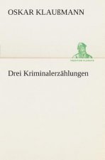 Drei Kriminalerzahlungen