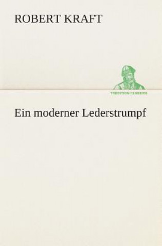 moderner Lederstrumpf