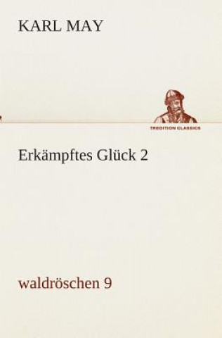 Erkampftes Gluck 2