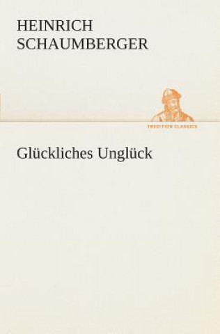 Gluckliches Ungluck