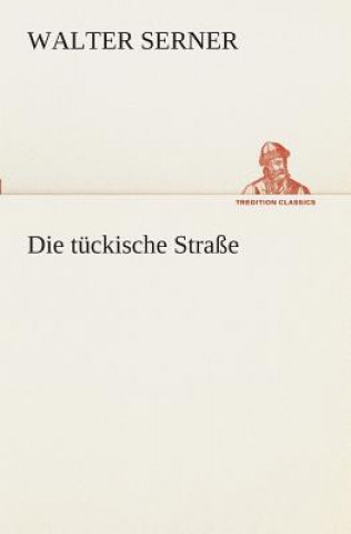 tuckische Strasse