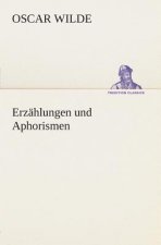 Erzahlungen und Aphorismen