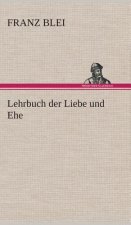 Lehrbuch der Liebe und Ehe
