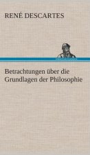 Betrachtungen uber die Grundlagen der Philosophie