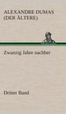 Zwanzig Jahre nachher