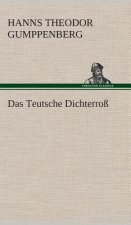 Teutsche Dichterross