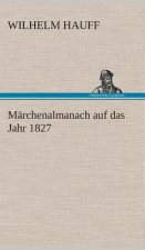 Marchenalmanach auf das Jahr 1827