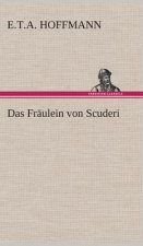 Das Fraulein von Scuderi