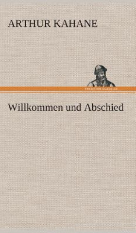 Willkommen und Abschied