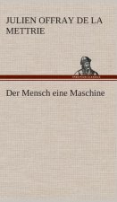 Der Mensch eine Maschine