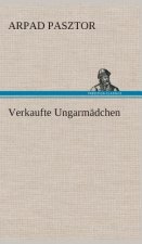 Verkaufte Ungarmadchen