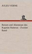 Reisen und Abenteuer des Kapitan Hatteras - Zweiter Band