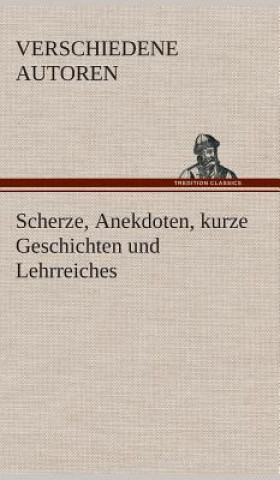 Scherze, Anekdoten, kurze Geschichten und Lehrreiches