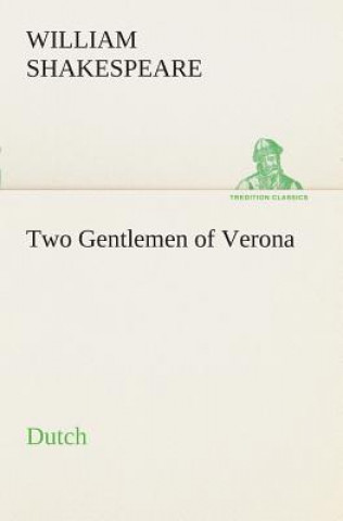Two Gentlemen of Verona. Dutch