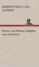 Proeve van Kleine Gedigten voor Kinderen