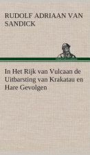 In Het Rijk van Vulcaan de Uitbarsting van Krakatau en Hare Gevolgen