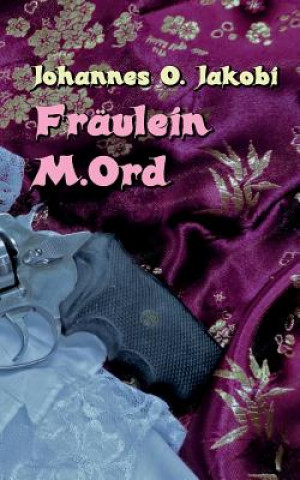 Fraulein M. Ord