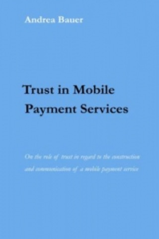 Trust in Mobile Payment Services