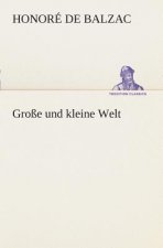 Grosse und kleine Welt