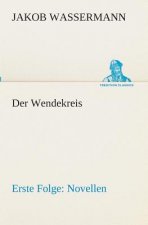 Wendekreis - Erste Folge Novellen