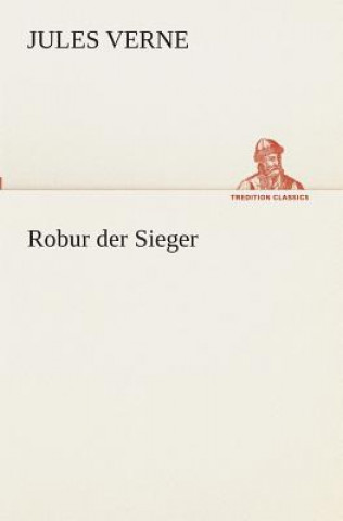 Robur der Sieger