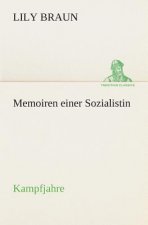 Memoiren einer Sozialistin Kampfjahre