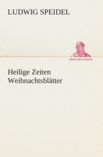 Heilige Zeiten Weihnachtsblatter