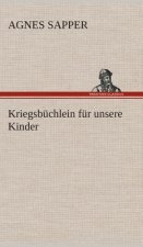 Kriegsbuchlein fur unsere Kinder