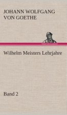 Wilhelm Meisters Lehrjahre - Band 2