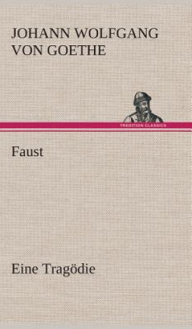 Faust Eine Tragoedie