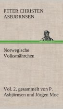 Norwegische Volksmahrchen vol. 2 gesammelt von P. Asbjoernsen und Joergen Moe
