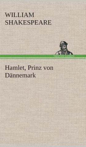 Hamlet, Prinz von Dannemark