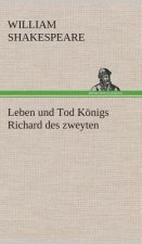 Leben und Tod Koenigs Richard des zweyten