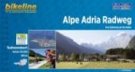 Bikeline Radtourenbuch Alpe Adria Radweg