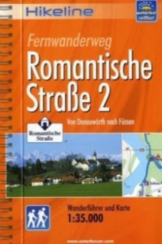 Hikeline Wanderführer Fernwanderweg Romantische Straße. Tl.2