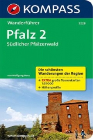 KOMPASS Wanderführer Pfalz 2, Südlicher Pfälzerwald. Tl.2